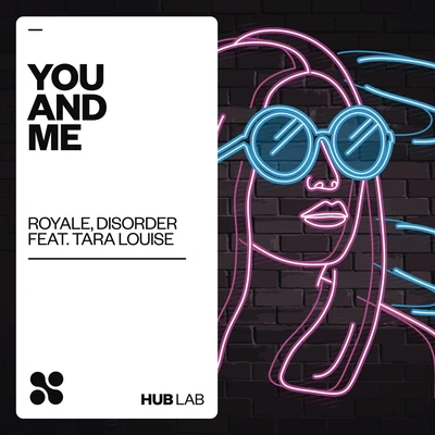 Disorder/Royale You and Me