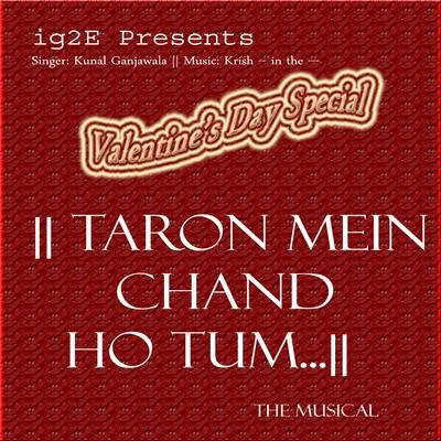 Kunal Ganjawala Taron Mein Chand Ho Tum - Single