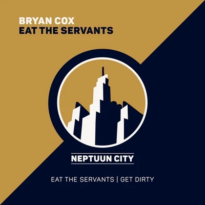 Bryan Cox Eat the Servants