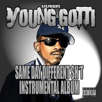 Young Gotti Same Day Different **** (Instrumental Album)