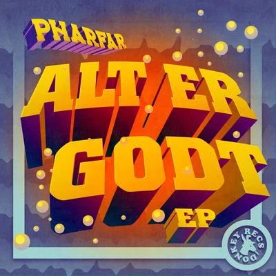 Pharfar Alt Er Godt EP