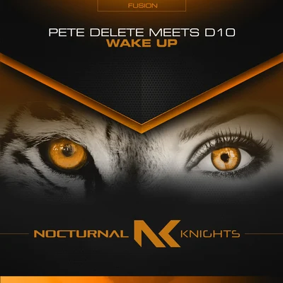 D10/Pete Delete Wake Up