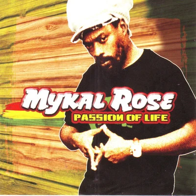 Mykal Rose Passion Of Life