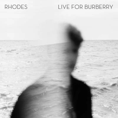 RHODES Live For Burberry