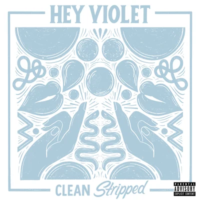 Hey Violet Clean (Stripped)