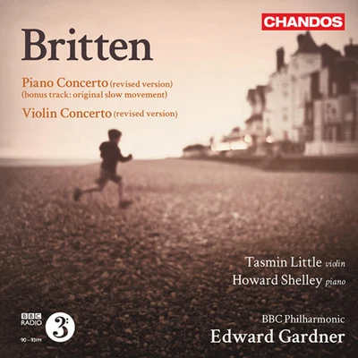 Howard Shelley BRITTEN, B.: Piano ConcertoViolin Concerto (Shelley, Little, BBC Philharmonic, Gardner)