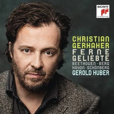 Christian Gerhaher/Gerold Huber Ferne Geliebte