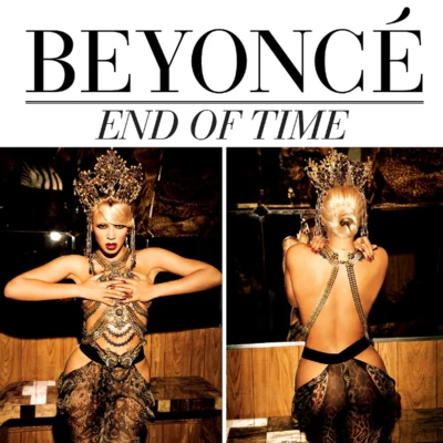 Beyoncé End Of Time (Remixes)