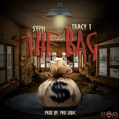 Syph The Bag (feat. Tracy T)