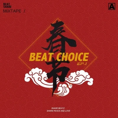 BEAT SHARE BEAT CHOICE MIXTAPE EP.1 A