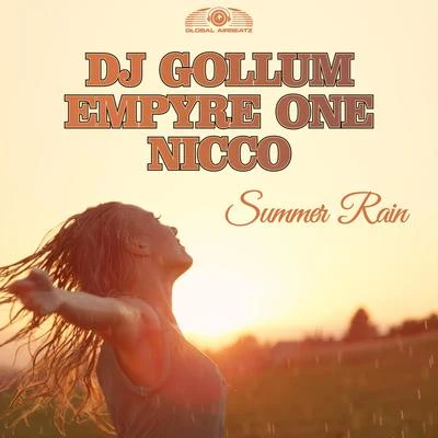 DJ Gollum/Empyre One/Nicco (N.D) Summer Rain