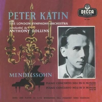 London Symphony Orchestra/Peter Katin/Anthony Collins Mendelssohn: piano concertos no是. 1 2; capriccio B日了藍天; Ron的OB日l藍T