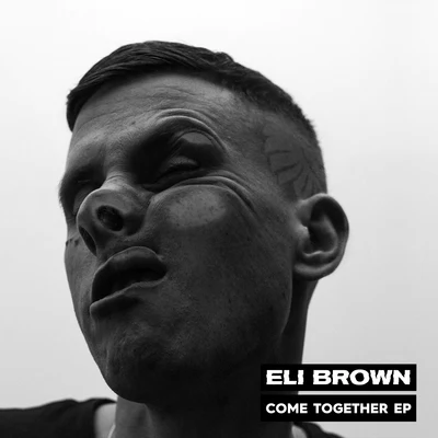 Eli Brown Come Together