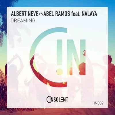 Abel Ramos/Albert Neve Dreaming