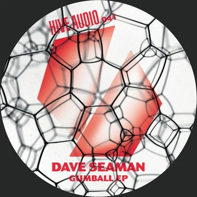 Dave Seaman Gumball EP