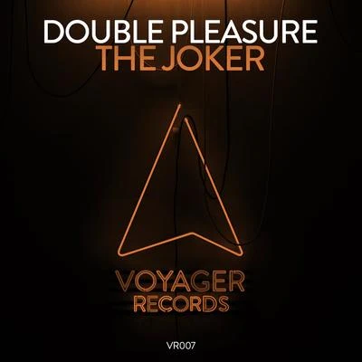 Double Pleasure The Joker