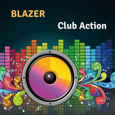 Blazer Club Action