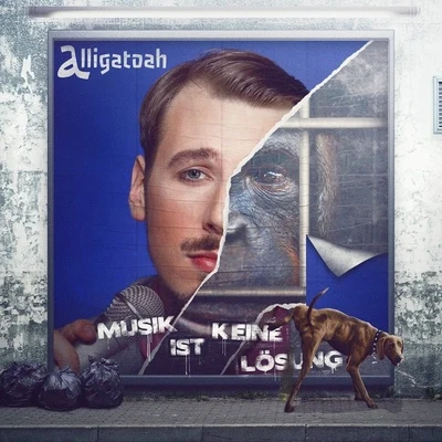 alligatoah Musik ist keine Lösung (Deluxe Version)