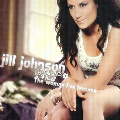 Jill Johnson The Woman I've Become