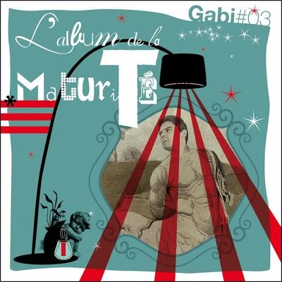 Gabi (盖彼) L'album de la maturité