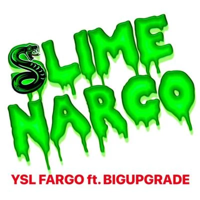 YSL Fargo Slime Narco