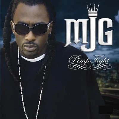 MJG Pimp Tight