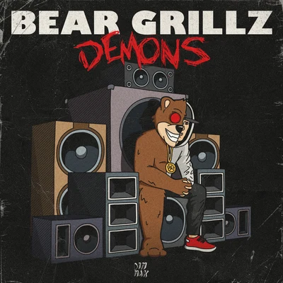 Bear Grillz Demons