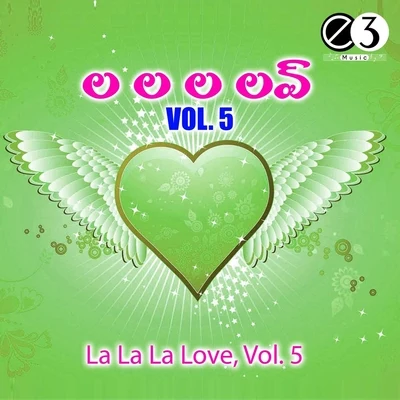 S.V. Narasimha Bhattar/Mano/S.P. Charan La La La Love, Vol. 5