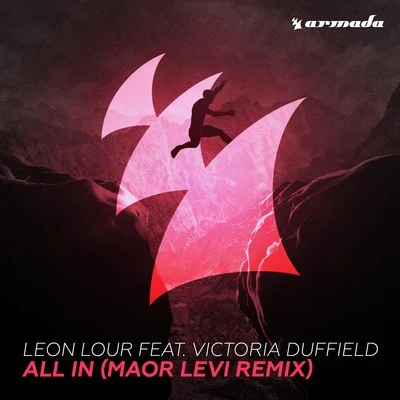 Leon Lour All In (Maor Levi Remix)