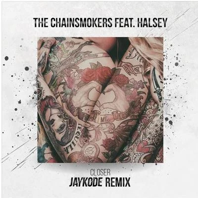 JayKode Closer (JayKode Remix)