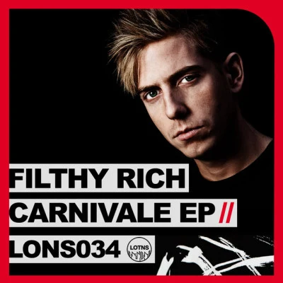 Filthy Rich Carnivale EP