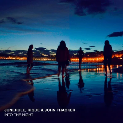 John Thacker/rique/Junerule Into the Night