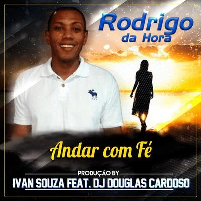 Dj Douglas Cardoso Andar Com Fé