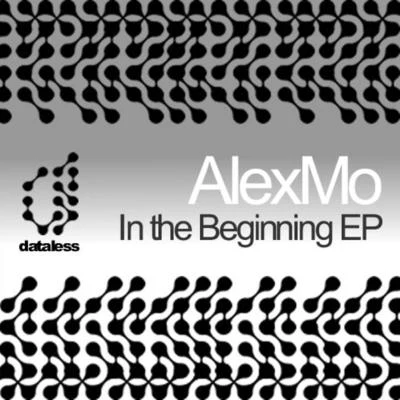 AlexMo In the Beginning EP