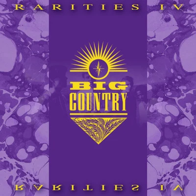 Big Country Rarities IV