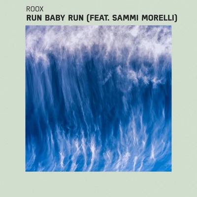 Sammi Morelli/ROOX Run Baby Run