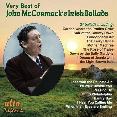 John McCormack The Very Best of John McCormack's Irish Ballads