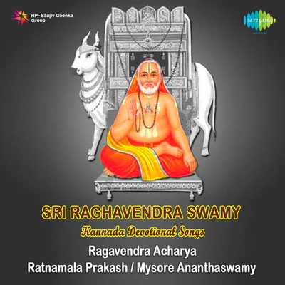 Various Artists/Dr. Rajkumar Sri Raghavendra Swamy Kannada Devotional Songs