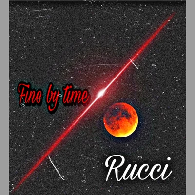 Rucci Fine By Time