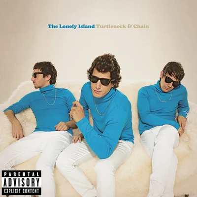 The Lonely Island Turtleneck & Chain (Explicit Version)