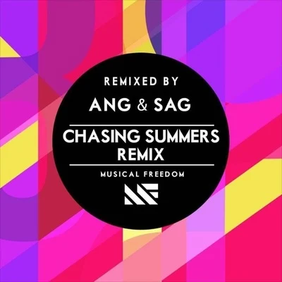 Sag/ANG chasing summers (an GS AG remix)