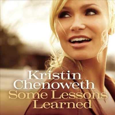 Kristin Chenoweth Some Lessons Learned