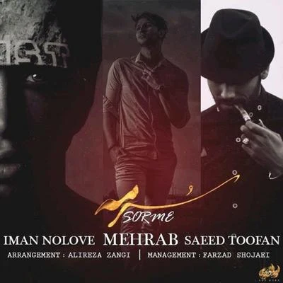 Iman Nolove/Saeed Toofan/Mehrab Sorme (feat. Iman Nolove & Saeed Toofan)