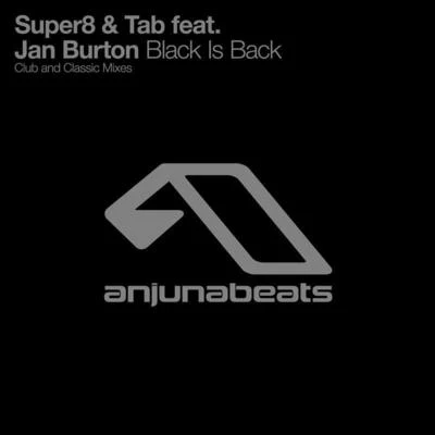 Super8 & Tab Black Is Back