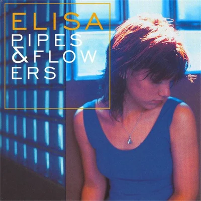 Elisa Pipes and Flowers