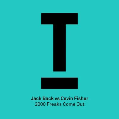 Jack Back 2000 Freaks Come Out