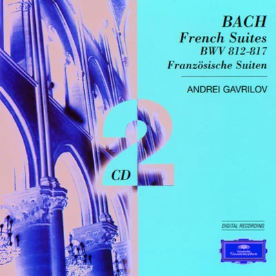 Johann Sebastian Bach/Andrei Gavrilov Bach, J.S.: French Suites