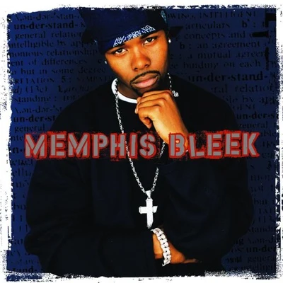 Memphis Bleek The Understanding