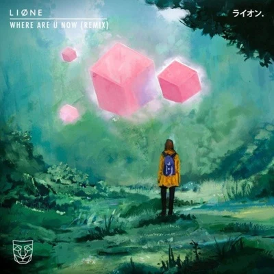 LIONE Where Are Ü Now (LIONE Remix)