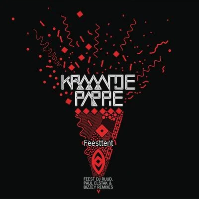 Kraantje Pappie Feesttent (Remixes)